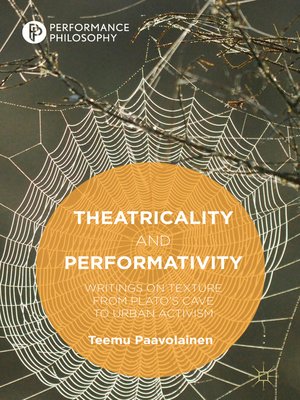 cover image of Theatricality and Performativity